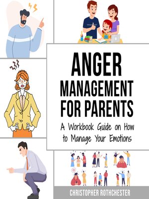 cover image of Anger Management for Parents & Cognitive Behavioral Therapy